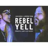 Jonathan Young, Lukas Rossi & Judge & Jury - Rebel Yell - Single