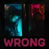 Gerald Ahern - Wrong - Single