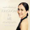 Chona Borromeo - Kingdom in Me